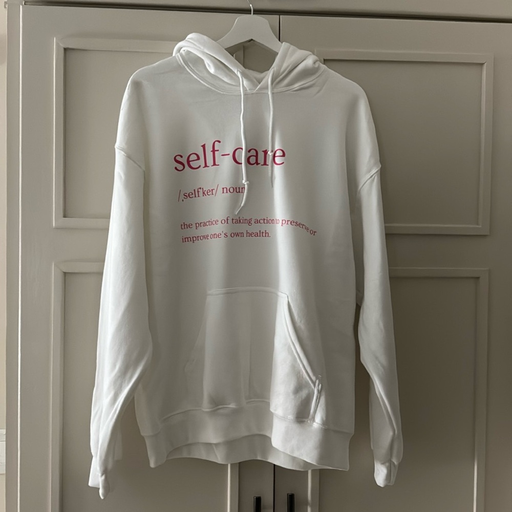 Brand new selfcare hoodie